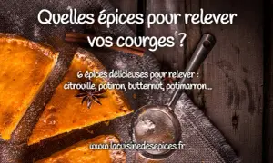 Les épices incontournables pour sublimer le goût du potiron